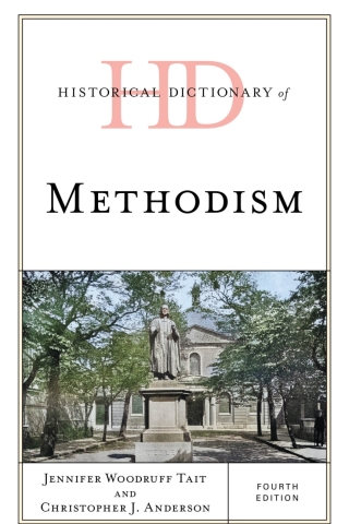 صورة الغلاف: Historical Dictionary of Methodism 4th edition 9781538159200