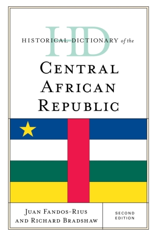 Imagen de portada: Historical Dictionary of the Central African Republic 2nd edition 9781538185766