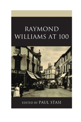 Cover image: Raymond Williams at 100 1st edition 9781538154311