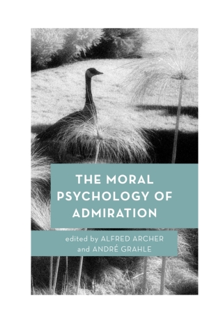 Cover image: The Moral Psychology of Admiration 1st edition 9781538158821