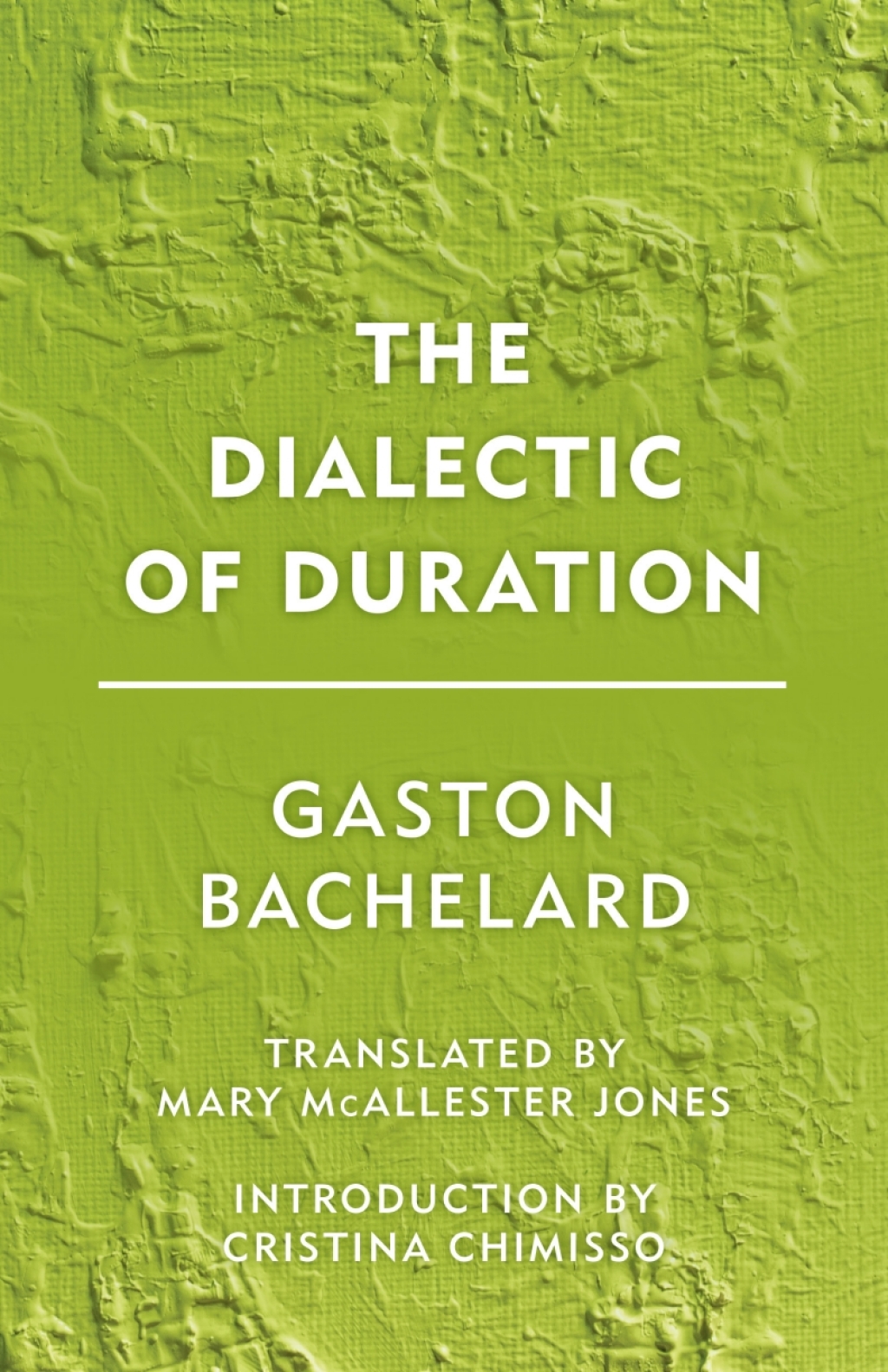 The Dialectic of Duration  1st Edition eBook Rental