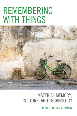Imagen de portada: Remembering with Things 1st edition 9781786613189