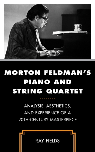 Cover image: Morton Feldman's Piano and String Quartet 1st edition 9781538196397