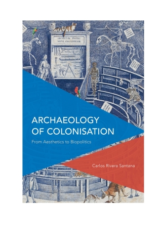 Cover image: Archaeology of Colonisation 1st edition 9781538147979