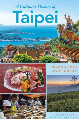 Cover image: A Culinary History of Taipei 1st edition 9798881808891