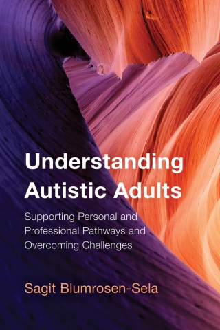 Cover image: Understanding Autistic Adults 1st edition 9781538197172