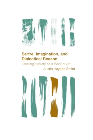 Cover image: Sartre, Imagination and Dialectical Reason 1st edition 9781538153079