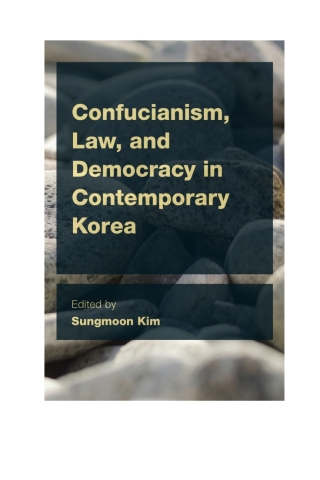 Imagen de portada: Confucianism, Law, and Democracy in Contemporary Korea 1st edition 9781783482245