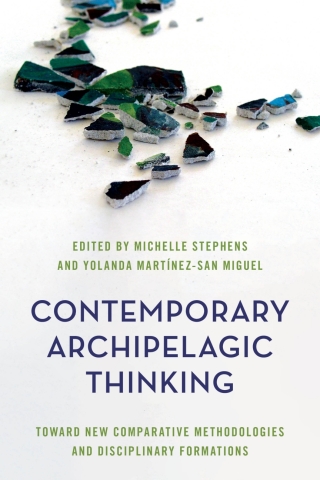 Cover image: Contemporary Archipelagic Thinking 1st edition 9781538149911