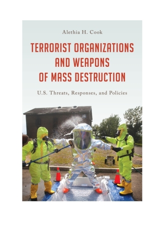 Imagen de portada: Terrorist Organizations and Weapons of Mass Destruction 1st edition 9781442276628