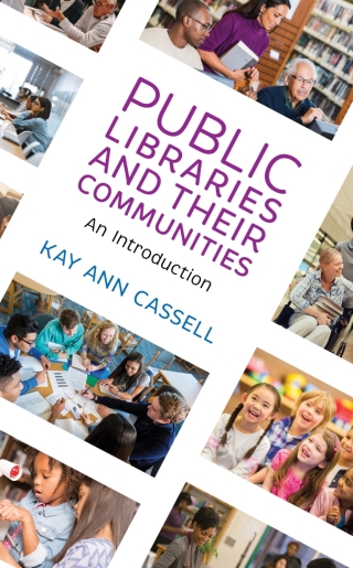 表紙画像: Public Libraries and Their Communities 1st edition 9781538112700
