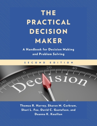 Imagen de portada: The Practical Decision Maker 2nd edition 9781475863185