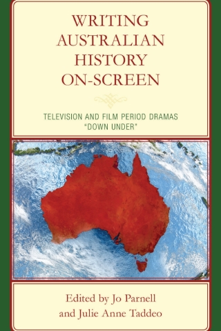 Cover image: Writing Australian History On-screen 1st edition 9781666908688