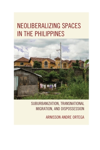 Titelbild: Neoliberalizing Spaces in the Philippines 1st edition 9781498530538
