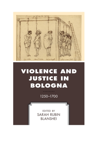 Cover image: Violence and Justice in Bologna 1st edition 9781498546331