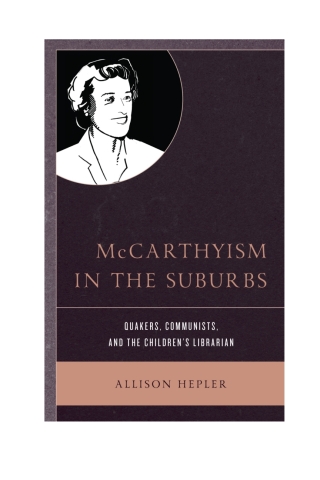 Imagen de portada: McCarthyism in the Suburbs 1st edition 9781498569415
