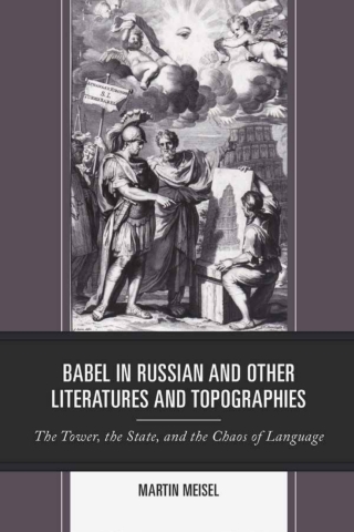 Cover image: Babel in Russian and Other Literatures and Topographies 1st edition 9781498588379