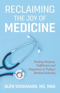 Imagen de portada: Reclaiming the Joy of Medicine 9798885045216