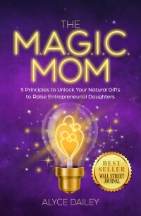 Cover image: The Magic Mom 9798885045223