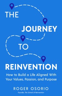 Omslagafbeelding: The Journey To Reinvention 9798885045261