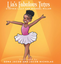 Imagen de portada: Lia's Fabulous Tutus 9798885050326