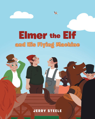 Cover image: Elmer the Elf and His Flying Machine 9798885051019