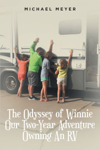 Imagen de portada: The Odyssey of Winnie Our Two-Year Adventure Owning An RV 9798885052139