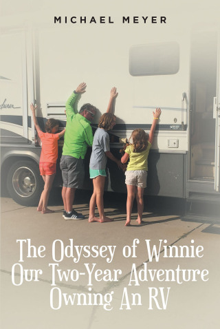 Imagen de portada: The Odyssey of Winnie Our Two-Year Adventure Owning An RV 9798885052139