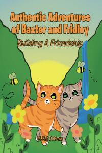 Imagen de portada: Authentic Adventures of Baxter and Fridley 9798885053198