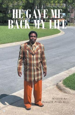 表紙画像: He Gave Me Back My Life 9798885054232
