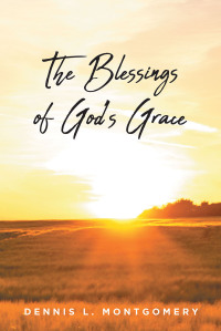 Titelbild: The Blessings of God's Grace 9798885054591