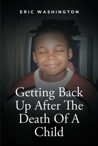Cover image: Getting Back Up After The Death Of A Child 9798885055857