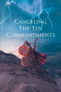 Omslagafbeelding: Canceling The Ten Commandments 9798885056588