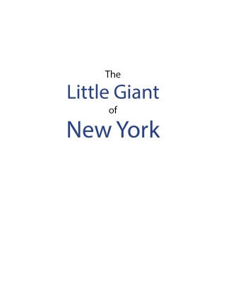 Cover image: The Little Giant of New York 9798885057073