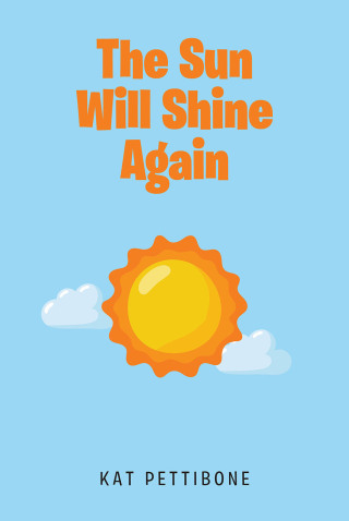 Imagen de portada: The Sun Will Shine Again 9798885059350