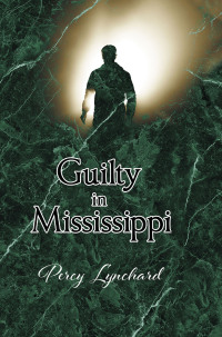 Imagen de portada: Guilty in Mississippi 9798885059824