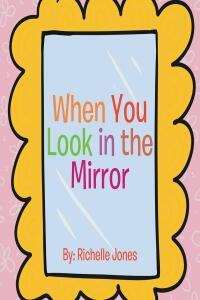 Imagen de portada: When You Look in the Mirror 9798885402866