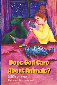 Cover image: Does God Care About Animals? 9798885403504