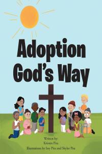 صورة الغلاف: Adoption God's Way 9798885403696