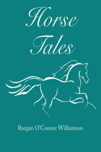 Cover image: Horse Tales 9798887510767
