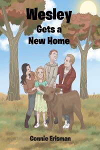 Cover image: Wesley Gets a New Home 9798885407915