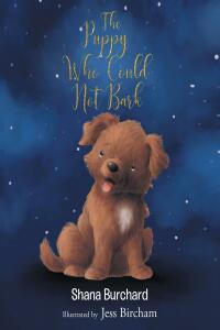 Imagen de portada: The Puppy Who Could Not Bark 9798885408578