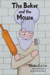 Cover image: The Baker and the Mouse 9798885409087
