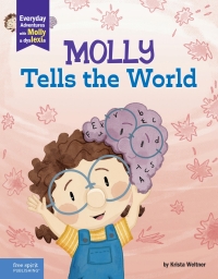 Cover image: Molly Tells the World 1st edition 9798885540285