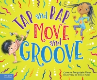 Cover image: Tap and Rap, Move and Groove 1st edition 9798885540520