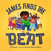 Cover image: James Finds the Beat 9798885545303