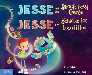 صورة الغلاف: Jesse and the Snack Food Genie / Jesse y el genio de los bocadillos 9781631987403