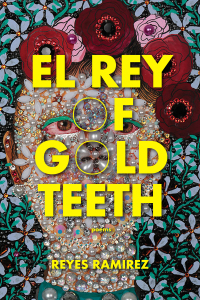 Omslagafbeelding: El Rey of Gold Teeth 9798885740197