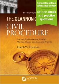 Cover image: Glannon Guide to Civil Procedure 5th edition 9781543839272