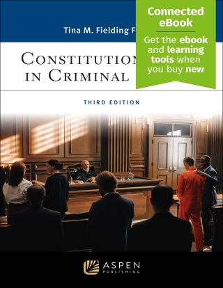 Cover image: Constitutional Law in Criminal Justice 3rd edition 9781543858556